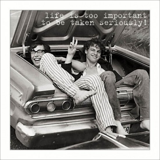 Life Is Too Important Greeting Card 15587 Ranges / Icon Greetings