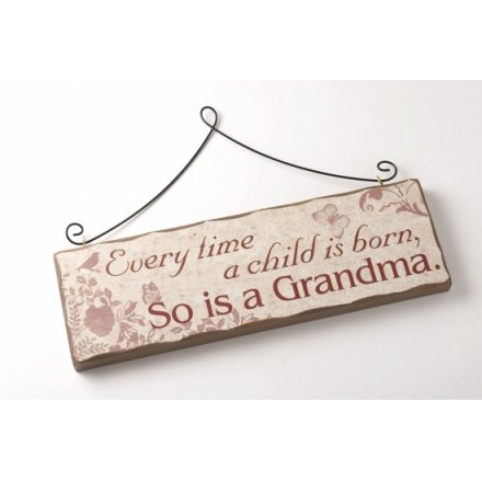 Child is Born So is a Grandma Sign
