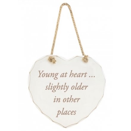 Young At Heart Plaque