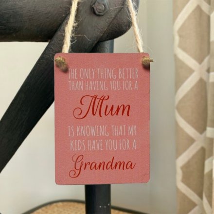   A pretty pink toned mini metal hanging sign with a sentimental scripted text dedicated to special mums 