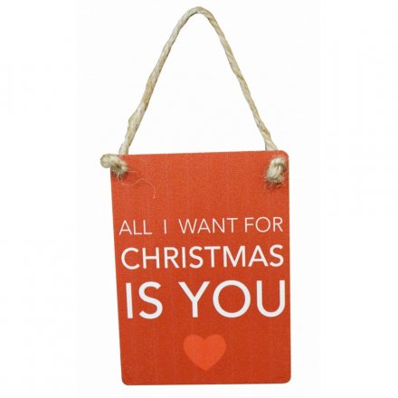 All I Want For Xmas Is You Mini Sign