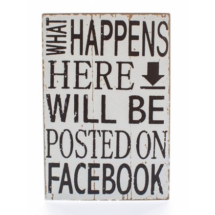 What Happens Here Facebook Small Sign
