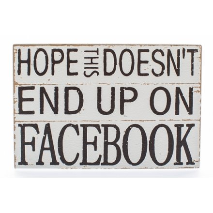 End Up On Facebook Wooden Sign Small