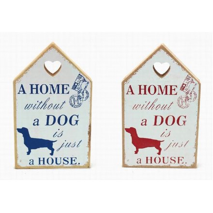 Home Without A Dog Wooden House Sign Mix