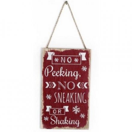 No Peeking Sneaking or Shaking Plaque 25cm