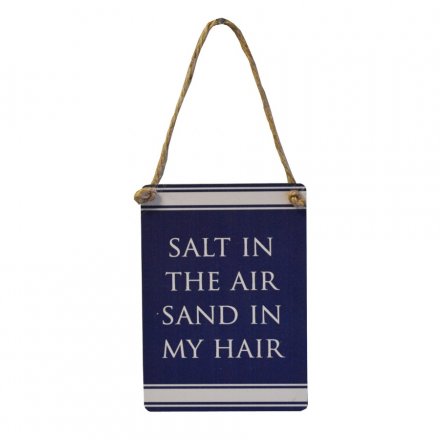 Salt In The Air Sand In My Hair Mini Metal Sign