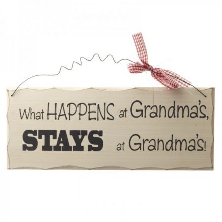 What Happens At Grandmas Sign