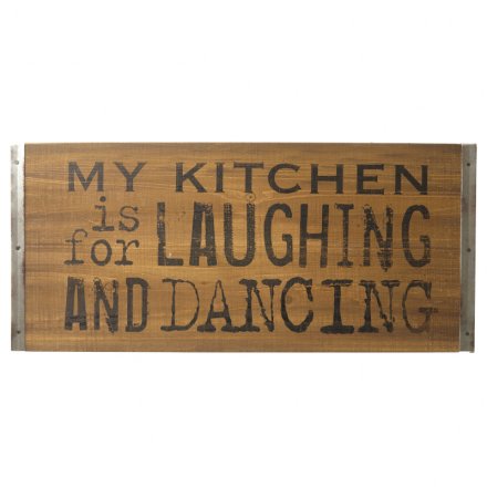 My Kitchen Laughing and Dancing Wooden Sign