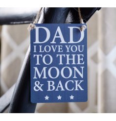 Dad Love You To The Moon & Back mini metal sign. Lovely gift for many occasions.
