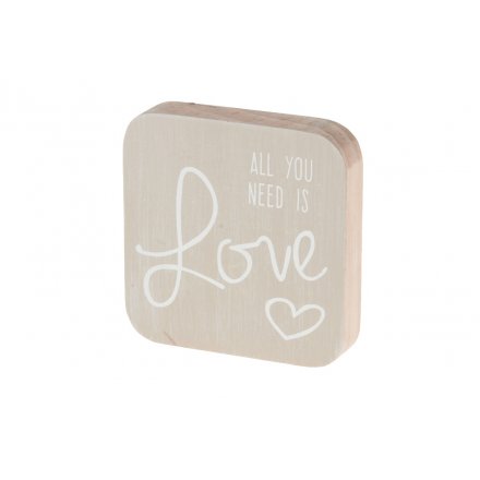 All You Need Is Love - Wooden Block Sign