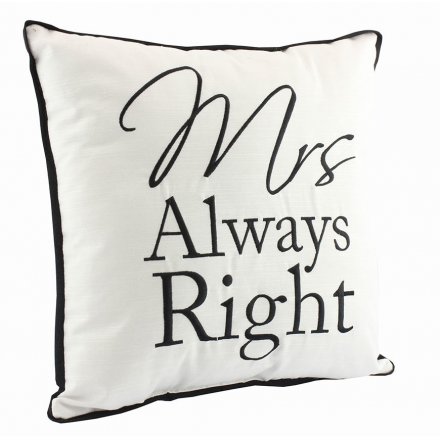 Mrs Always Right Cushion 