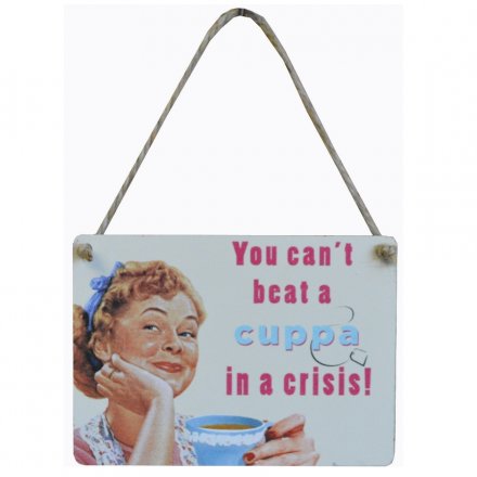 A vintage style mini metal sign with a Cuppa in a Crisis slogan.
