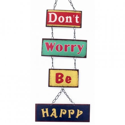 Dont Worry Be Happy Metal Plaque 