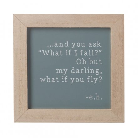 My Darling What if You Fly Frame Wooden Sign