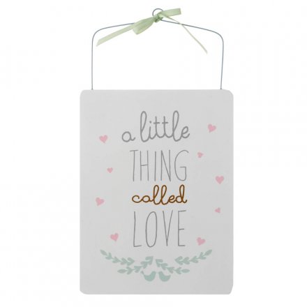 Hanging Sign A Little Thing Called Love