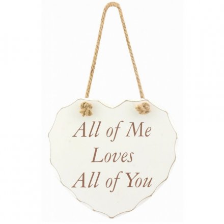 All Of Me White Wooden Plaque