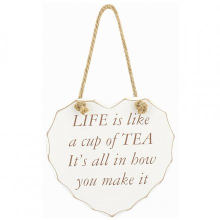 Life Is Like A Cup Of Tea Plaque