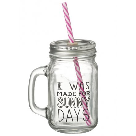 I Was Made For Sunny Days Mason Drinking Jar