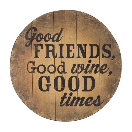 Good Friends Good Wine Sign