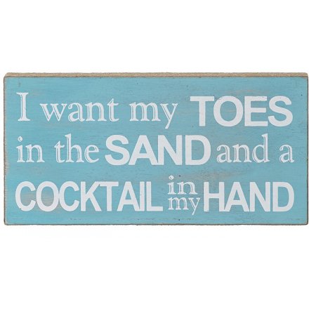 Toes Sand Cocktails Wooden Sign