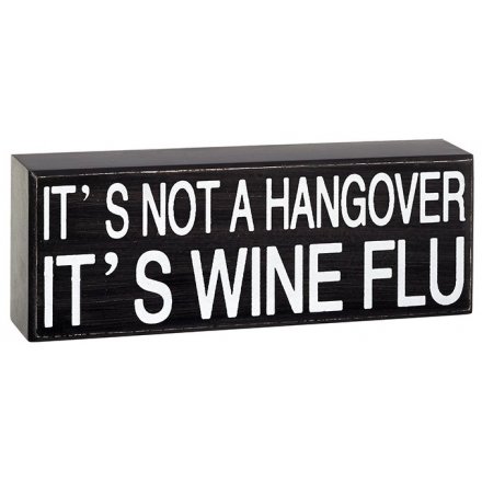 Block 'Wine Flu' Sign 