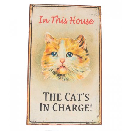 The Cats in Charge Metal Sign 39cm