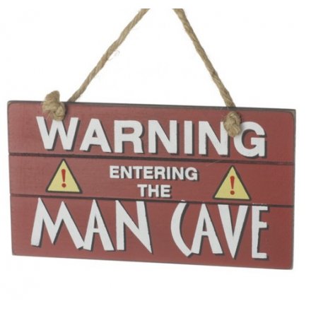 Warning Man Cave Hanging Sign 
