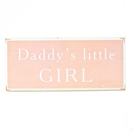 Daddy's Little Girl Sign Large 40cm