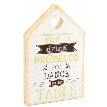 Prosecco Time To Drink Plaque