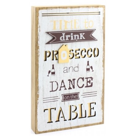 Time To Drink Prosecco 3D Wooden Sign 