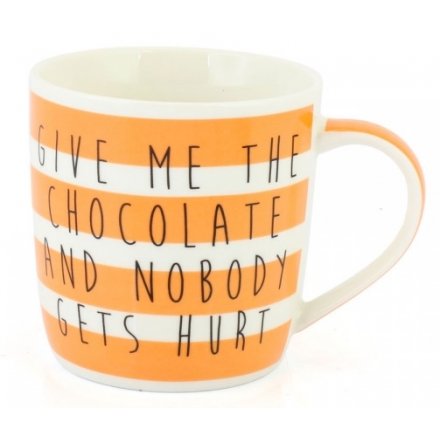 Give Me The Chocolate Mug