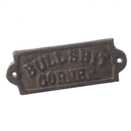 Bullsh*t Corner Cast Iron Sign, 14.2cm