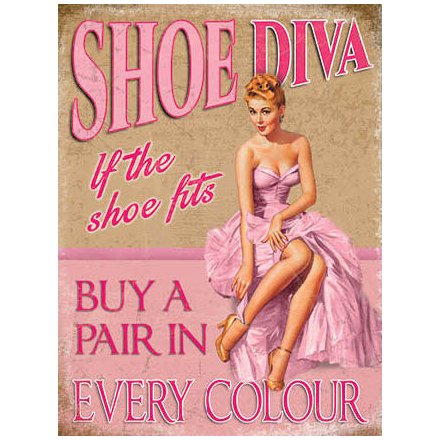 Shoe Diva Every Colour Metal Sign