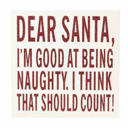 Dear Santa Naughty Sign, 15cm