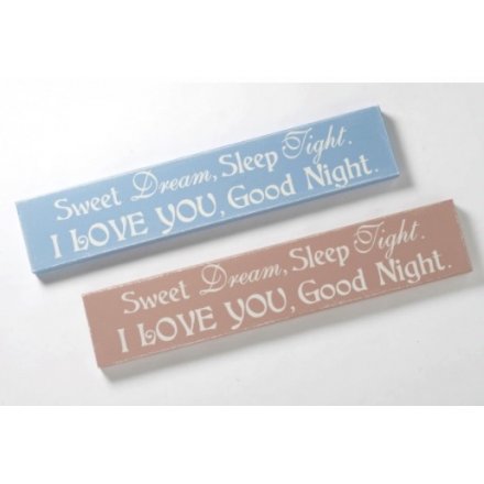  A Blue wooden long plaque with the ever so popular "Sweet Dreams" Quote. 
