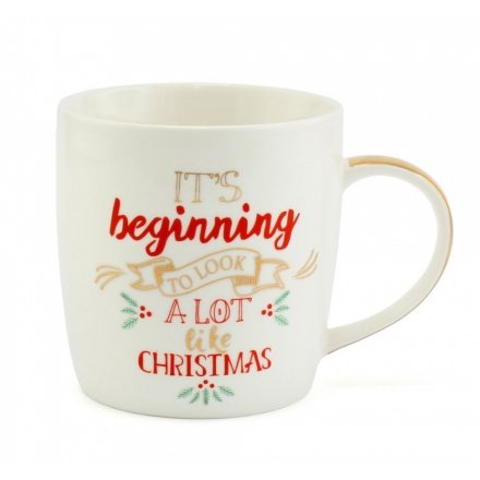 It's Beginning To Look A Lot Like Christmas Mug
