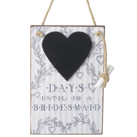 Days Until Im A Bridesmaid Chalkboard