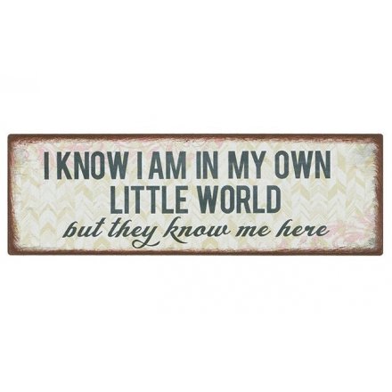 Own Little World Magnetic Sign