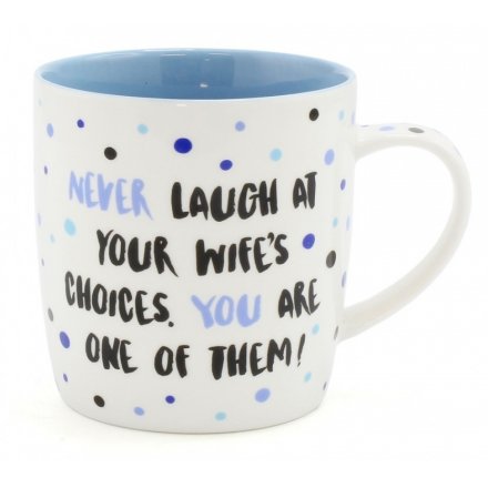 Blue Wife's Choices China Mug