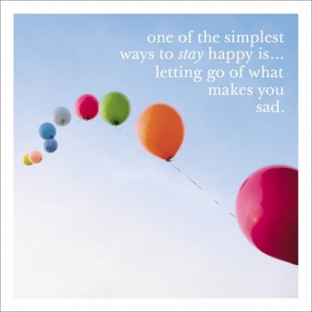Stay Happy Greeting Card