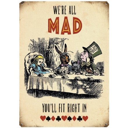 We're All Mad... Fridge Magnet