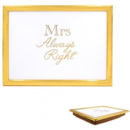 Mrs Always Right Gold Laptray 