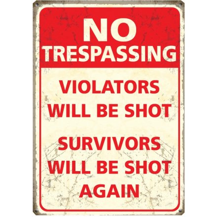 No Trespassers Metal Sign, 40cm