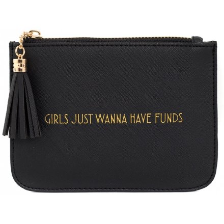  A glamorously styled black faux leather purse with a chic gold "Girls just wanna have funds" quote 