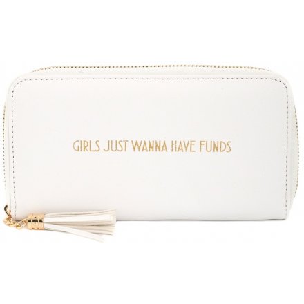 Girls Just Wanna Have Funds White Purse