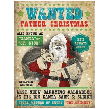Father Christmas Wanted Poster Mini Metal Dangler Sign