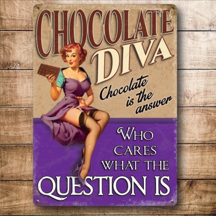Chocolate Diva Metal Sign