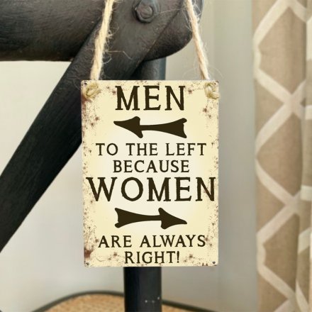 A mini metal sign with Men To The Left slogan