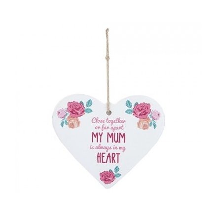 Mum Is Always In My Heart Hanging Decoration