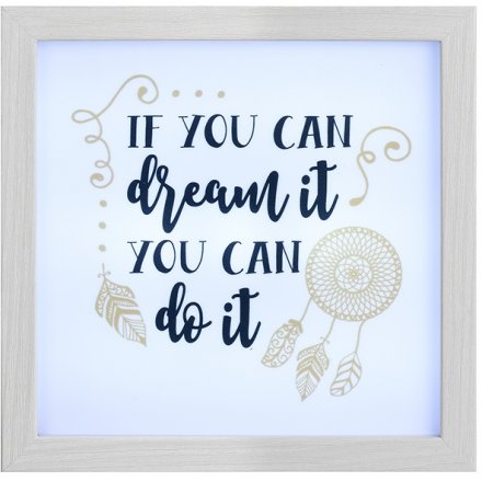 If You Can Dream It - Illuminating Frame